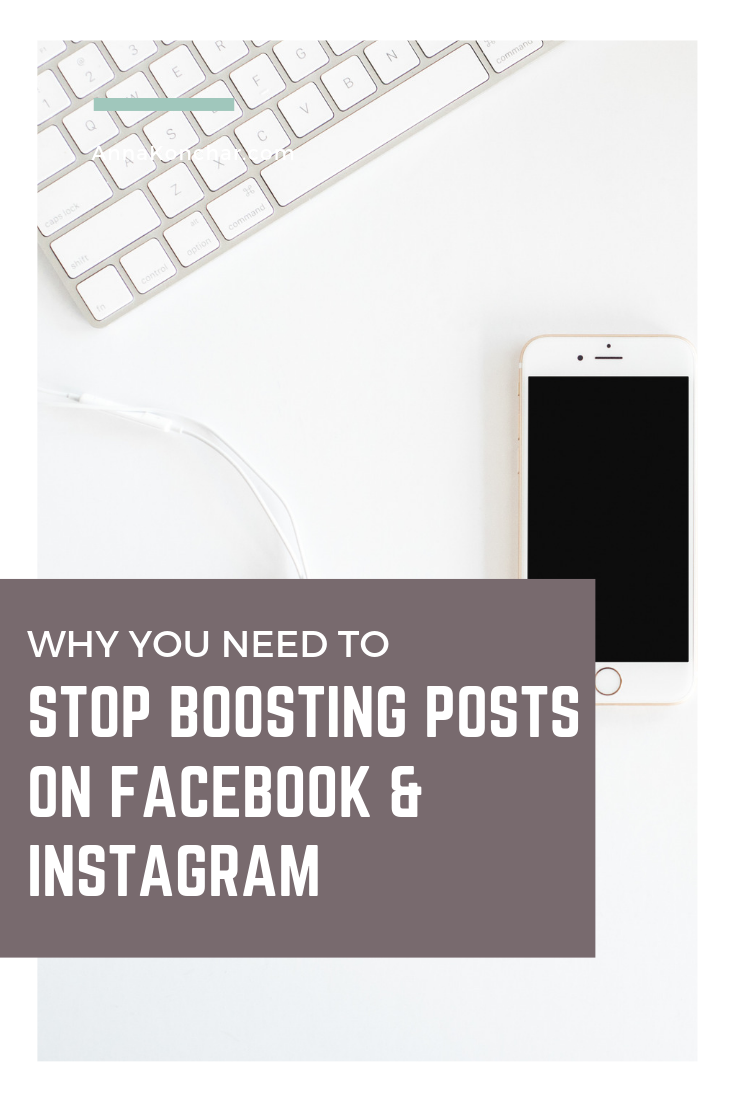 Why You Need to Stop Boosting Posts on Facebook & Instagram - Anna Konchar